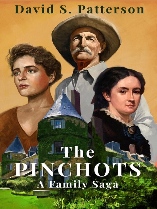 Title details for The Pinchots by David S. Patterson - Wait list